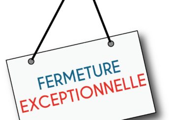 08/10/2022 : Fermeture Exceptionnelle